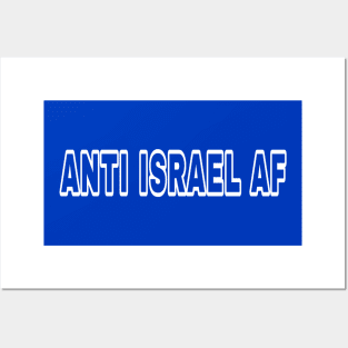 Anti Israel AF - Back Posters and Art